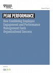 Peak Performance: How Combining Employee Engagement and Performance Management Fuels Organizational Success